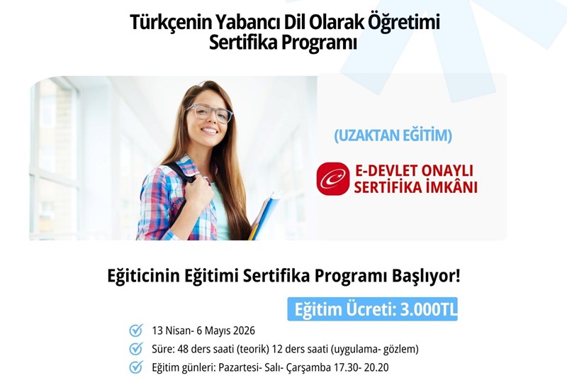 Türkçenin Yabancı Dil Olarak Öğretimi Sertifika Programı Başlıyor